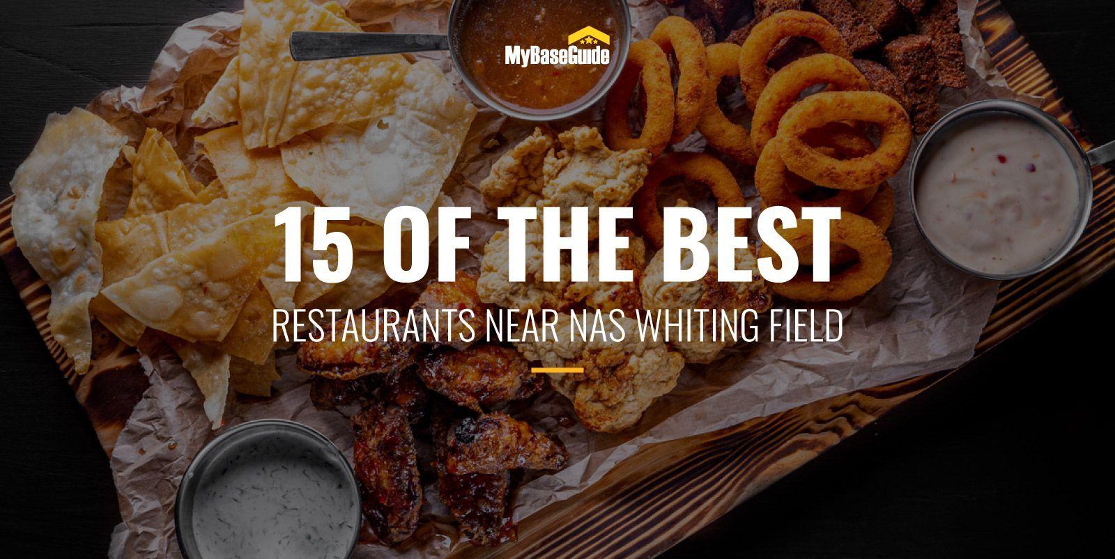 15 of the Best Florida Restaurants Near NAS Whiting Field