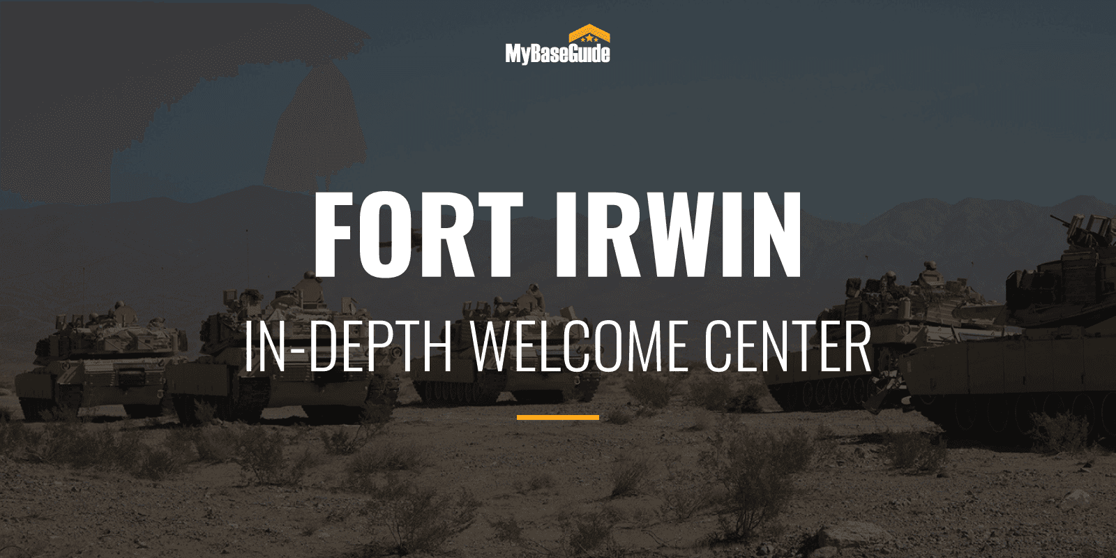 Fort Irwin, CA: In-Depth Welcome Center